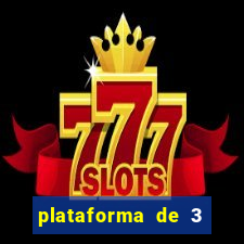 plataforma de 3 reais tigre
